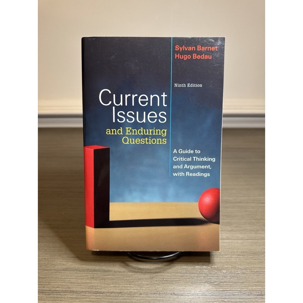 Current Issuesโ and Enduring Questions: A Guide to Critical Thinking Textbook